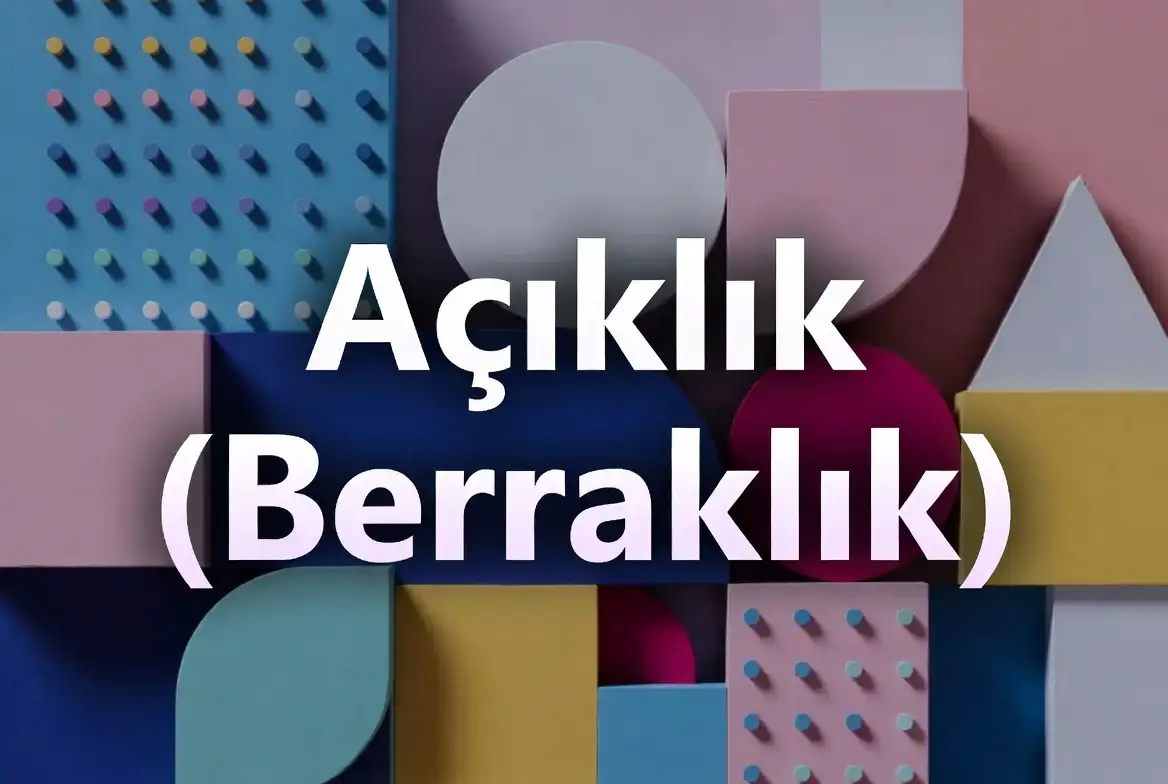 Açıklık (Berraklık) konu anlatımı