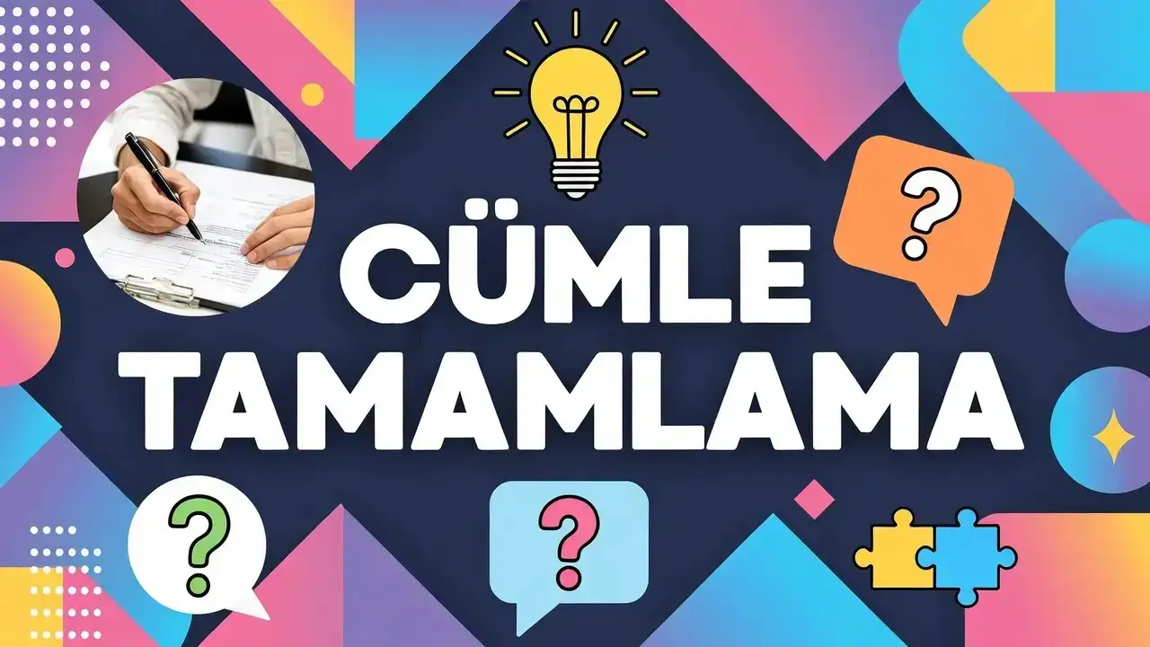 Cümle Tamamlama konu anlatımı