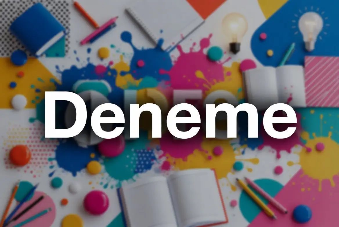 Deneme konu anlatımı
