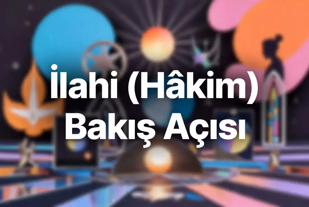 İlahi (Hâkim) Bakış Açısı konu anlatımı
