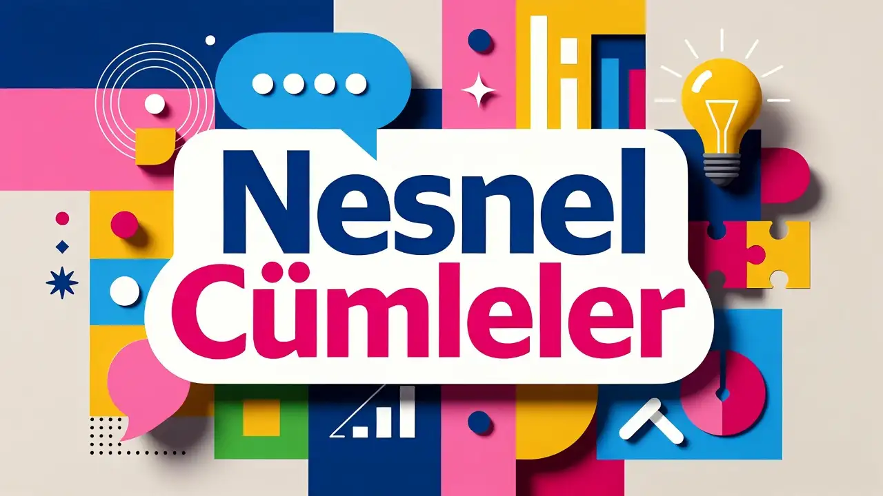 Nesnel Cümleler konu anlatımı