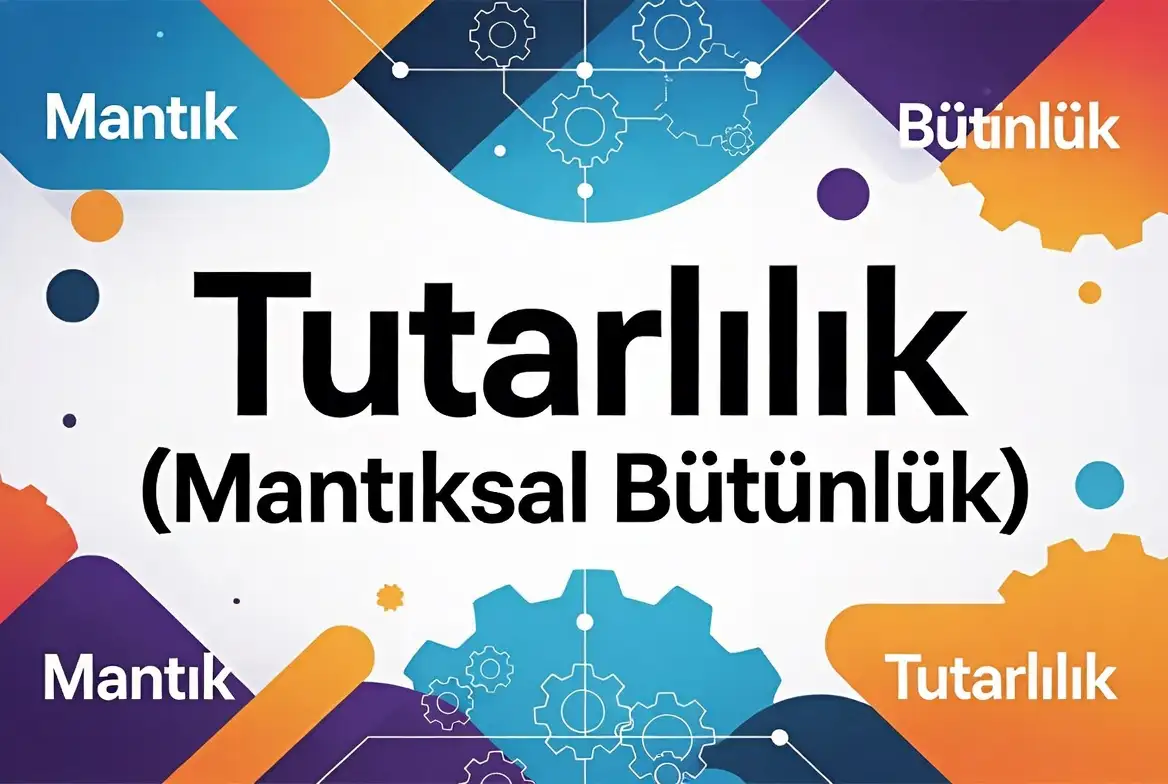Tutarlılık konu anlatımı
