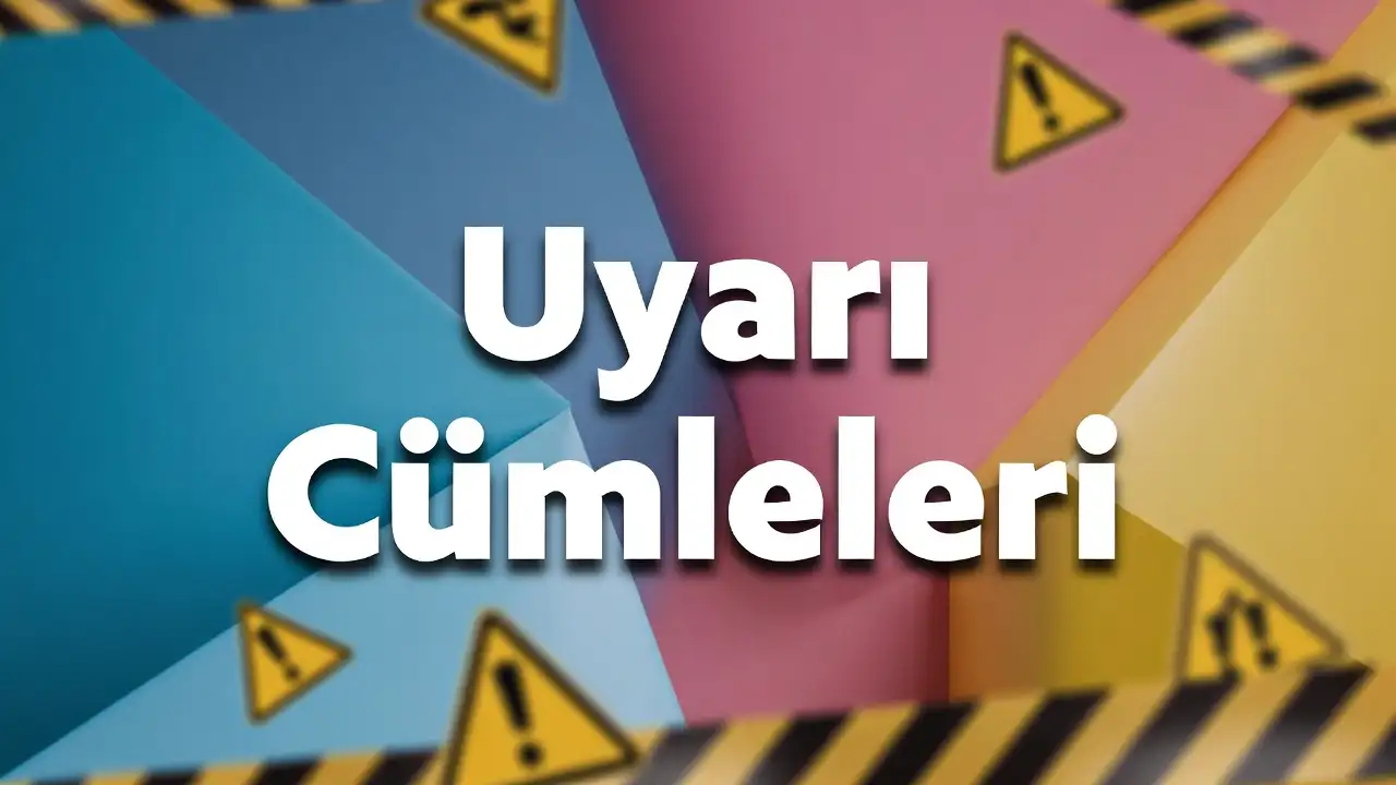 Uyarı Cümleleri konu anlatımı