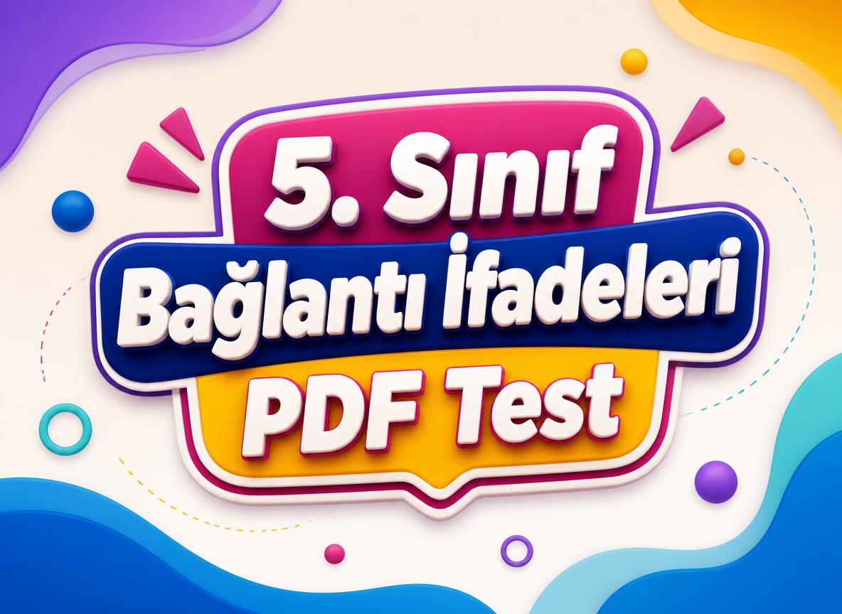 -5. Sinif Baglanti Ifadeleri PDF Test