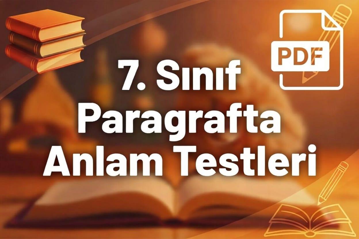 7. Sinif Paragrafta Anlam Testleri