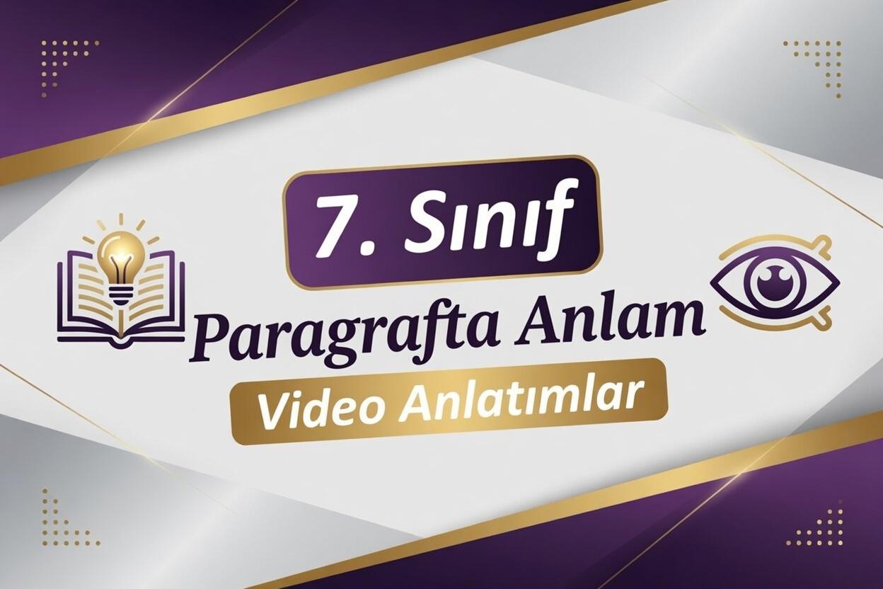 7. Sinif Parcada Anlam Video Anlatimlar