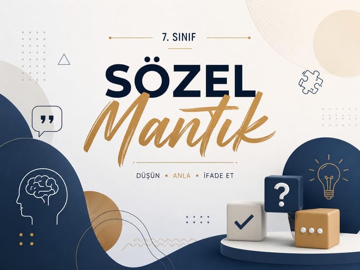 7. Sinif Sozel Mantik Konu Anlatimi