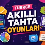 Turkce Akilli Tahta Oyunlari
