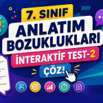 -7. Sinif Anlatim Bozukluklari 2 Testi Coz