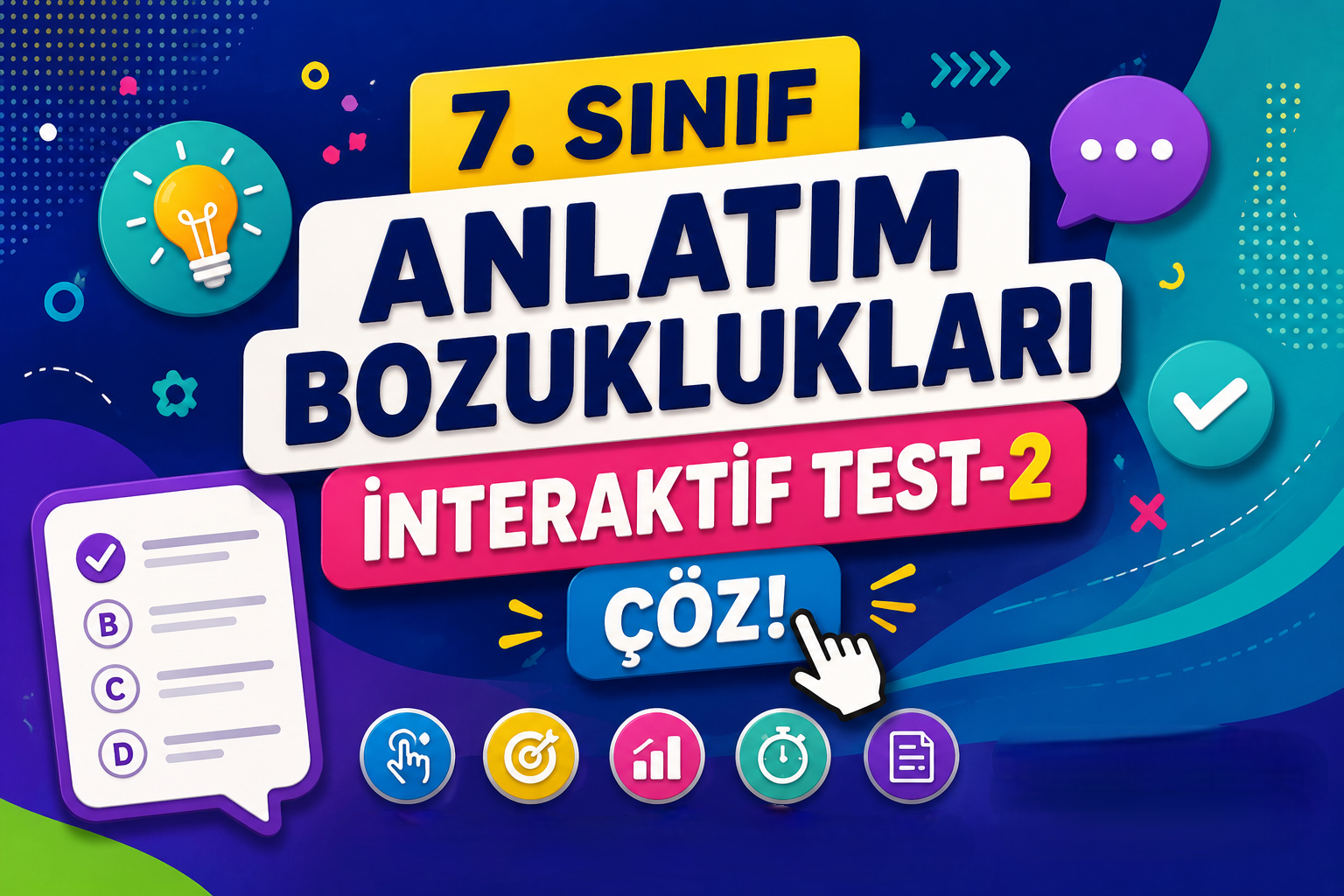 -7. Sinif Anlatim Bozukluklari 2 Testi Coz