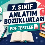 -7. Sinif Anlatim Bozukluklari PDF Test