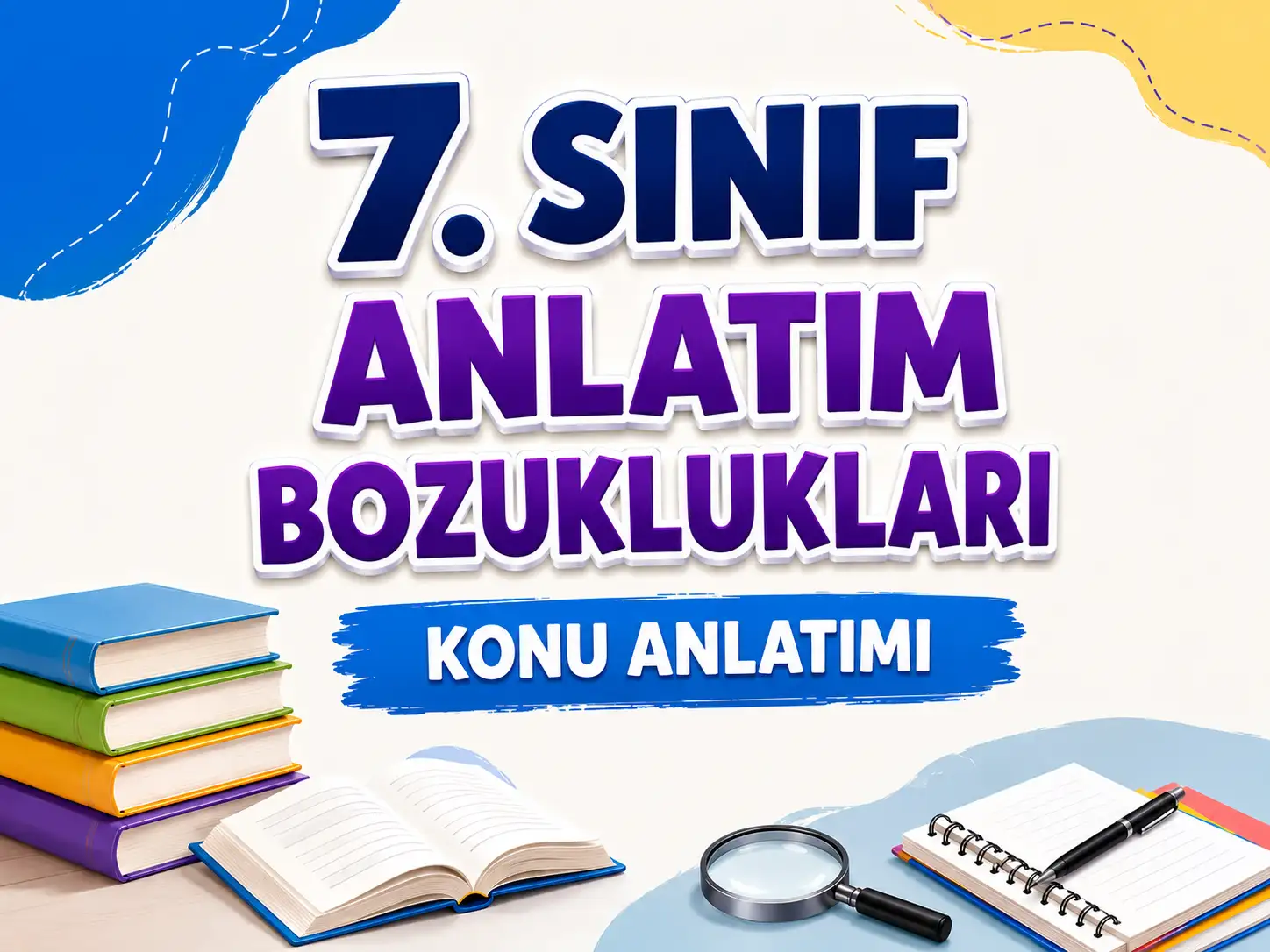 -7. Sinif Anlatim Bozukluklari