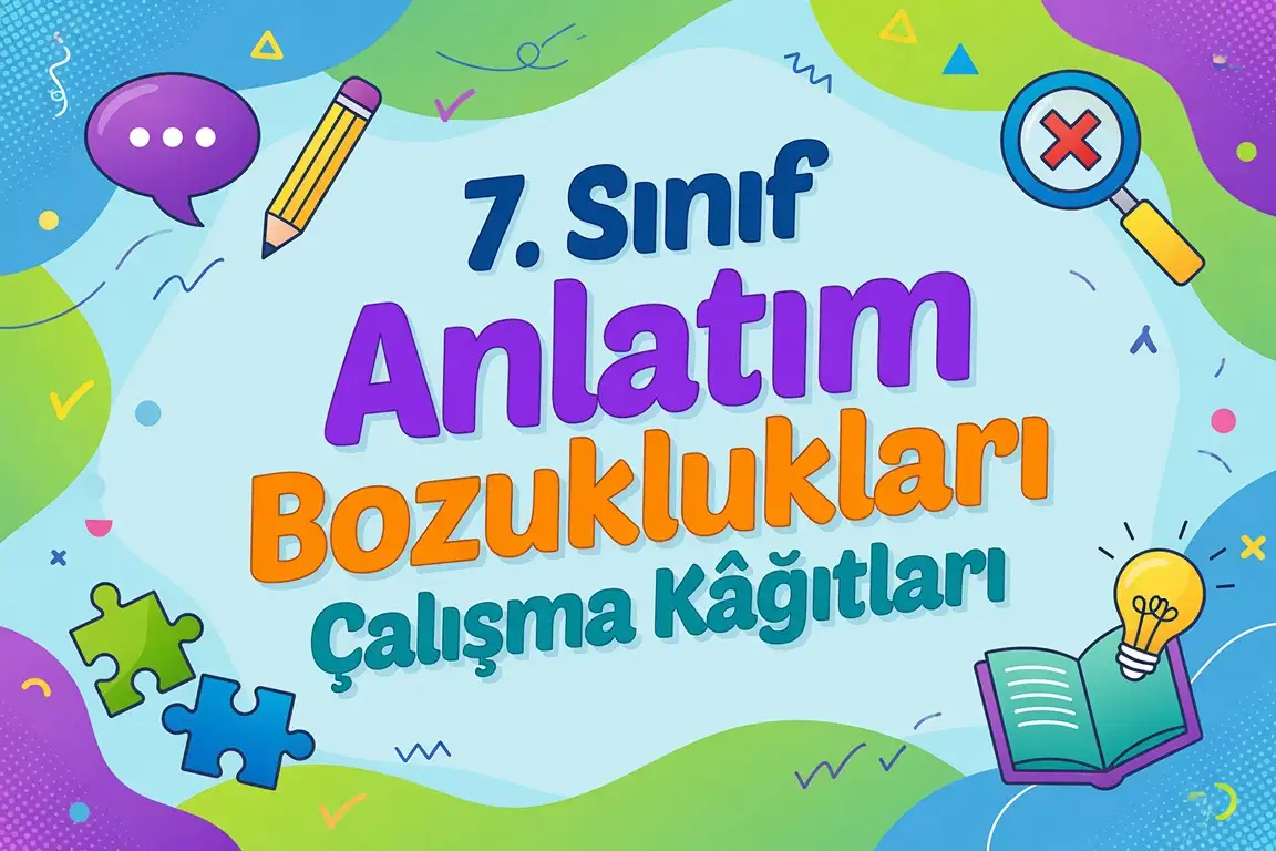 -7. Sinif Cumlede Anlam Calisma Kagitlari