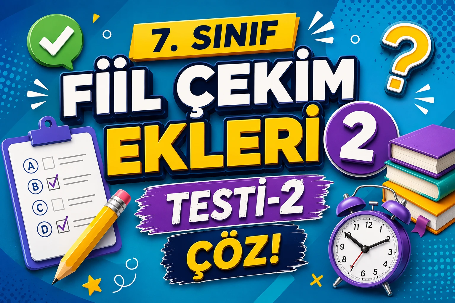 -7. Sinif Fiil Cekim Ekleri Testi 2 Coz