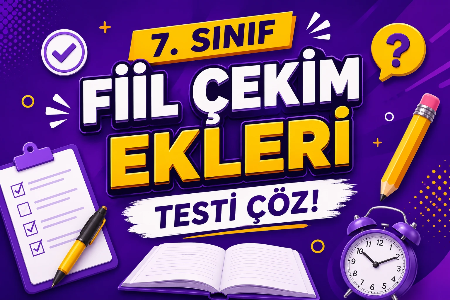 -7. Sinif Fiil Cekim Ekleri Testi Coz