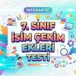 -7. Sinif Isim Cekim Ekleri Testi Coz