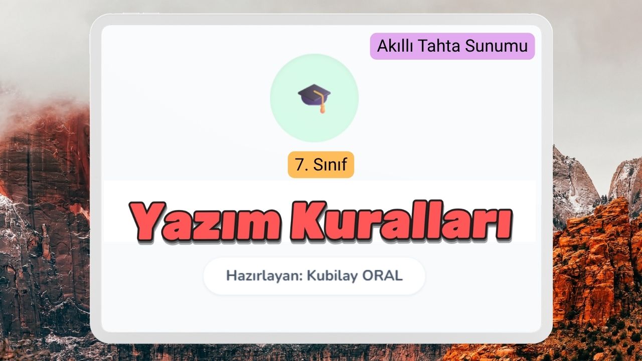 -7. Sinif Yazim Kurallari Akilli Tahta Sunusu