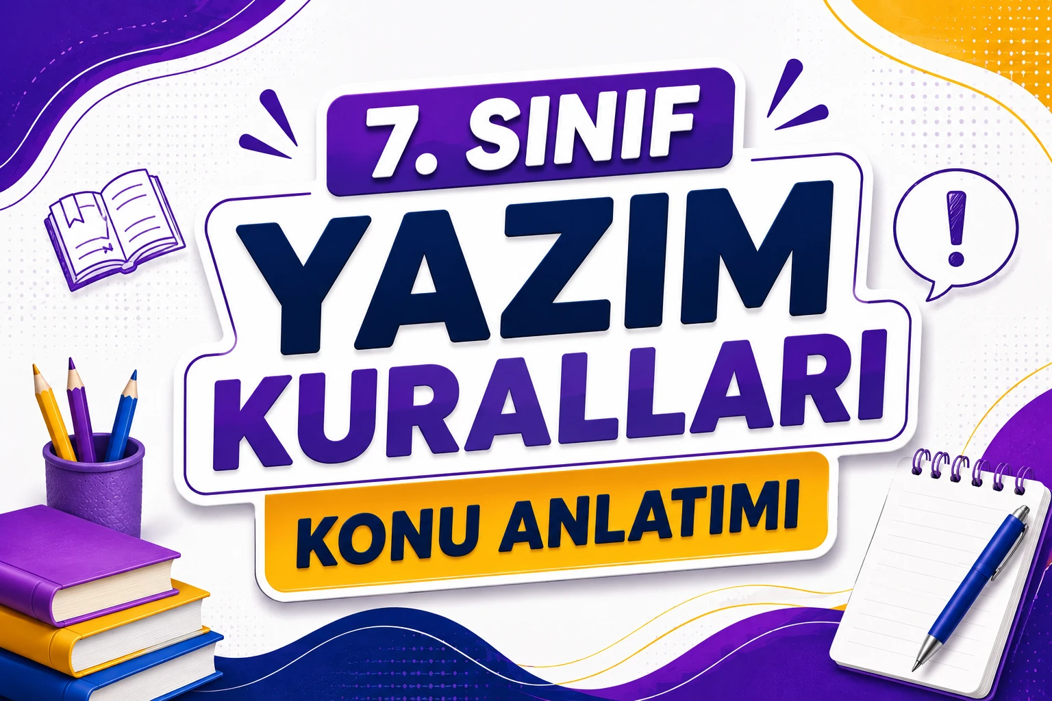 -7. Sinif Yazim Kurallari Konu Anlatimi