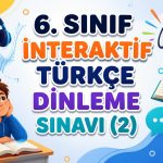 -6. Sinif Interaktif Turkce Dinleme Sinavi 2 konu kapak resmi baslik di 0