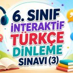 -6. Sinif Interaktif Turkce Dinleme Sinavi 3 konu kapak resmi baslik di 0