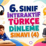 -6. Sinif Interaktif Turkce Dinleme Sinavi 4 konu kapak resmi baslik di 0