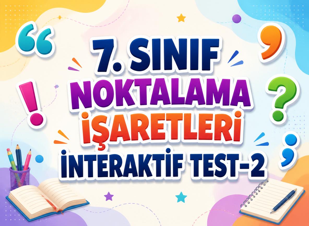 -7. Sinif Noktalama Isaretleri 2