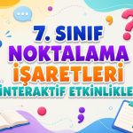 -7. Sinif Noktalama Isaretleri Etkinlikleri