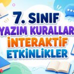 -7. Sinif Yazim Kurallari Etkinlikleri
