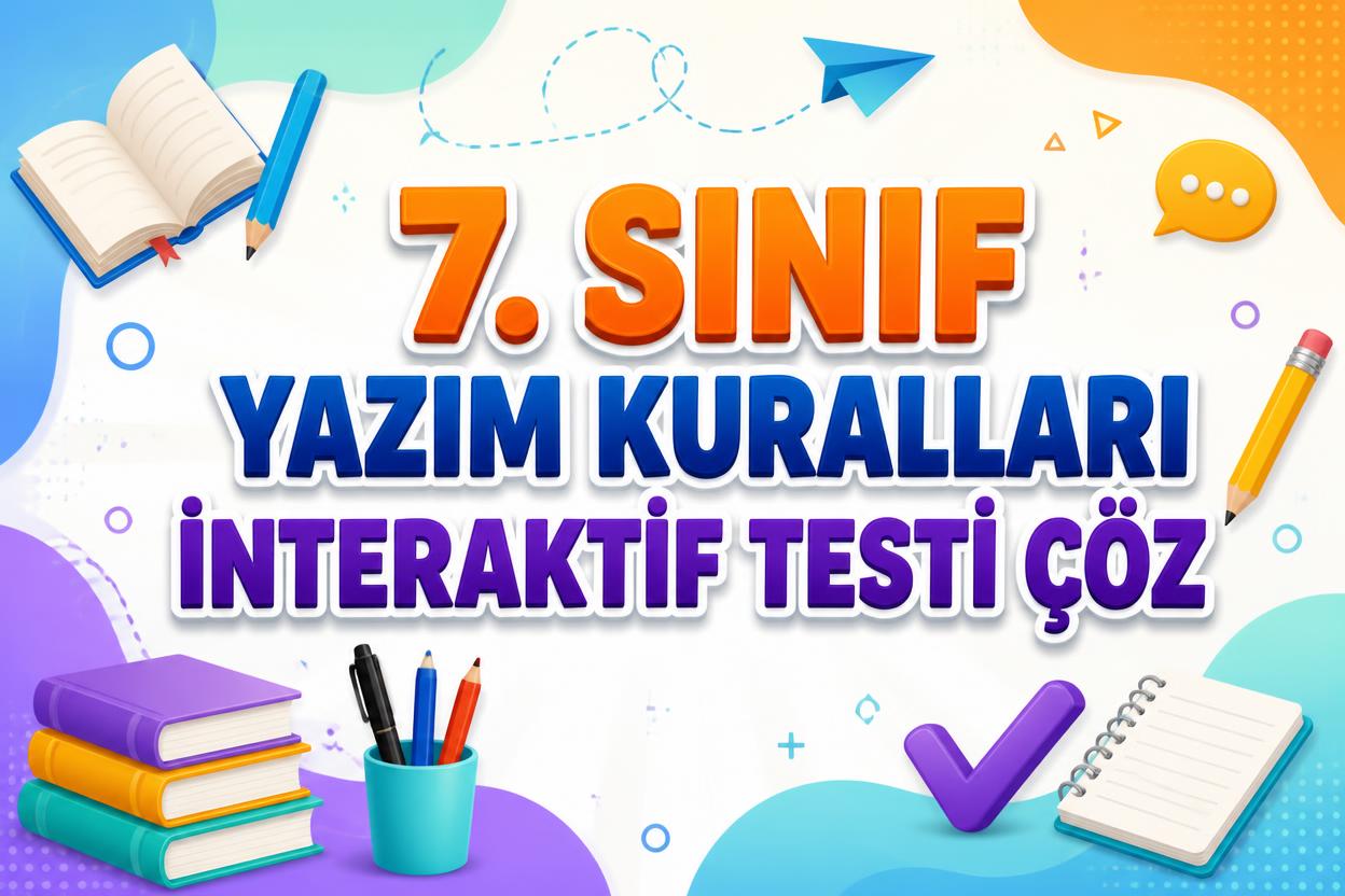 -7. Sinif Yazim Kurallari Testi Coz
