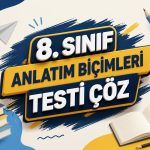 -8. Sinif Anlatim Bicimleri Testi Coz