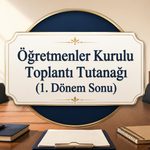 -Ogretmenler Kurulu Toplanti Tutanagi 1. Donem Sonu
