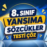 -sozcukte anlam testi coz 2