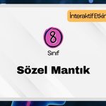 -8. Sinif Sozel Mantik Pekistirme Etkinligi