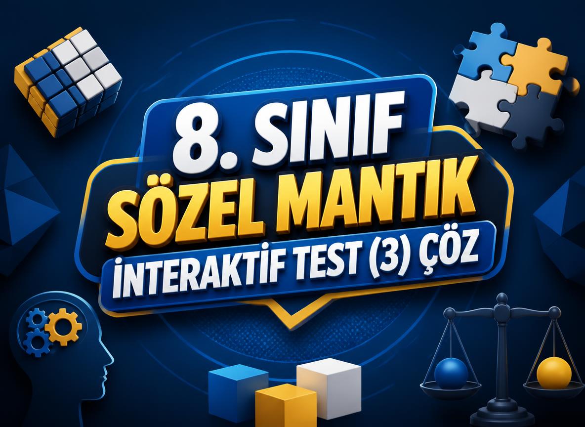 8. Sınıf Sözel Mantık Testi-3 Çöz -8. Sinif Sozel Mantik Testi Coz 1